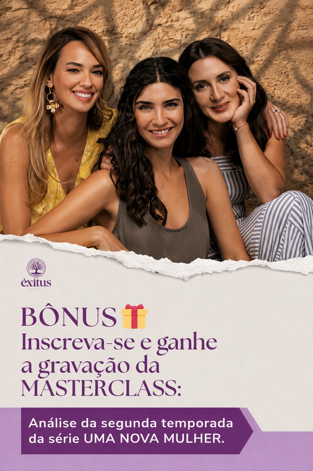 Bônus: inscreva-se e ganhe a gravação da masterclass Análise da segunda temporada da série Uma Nova Mulher